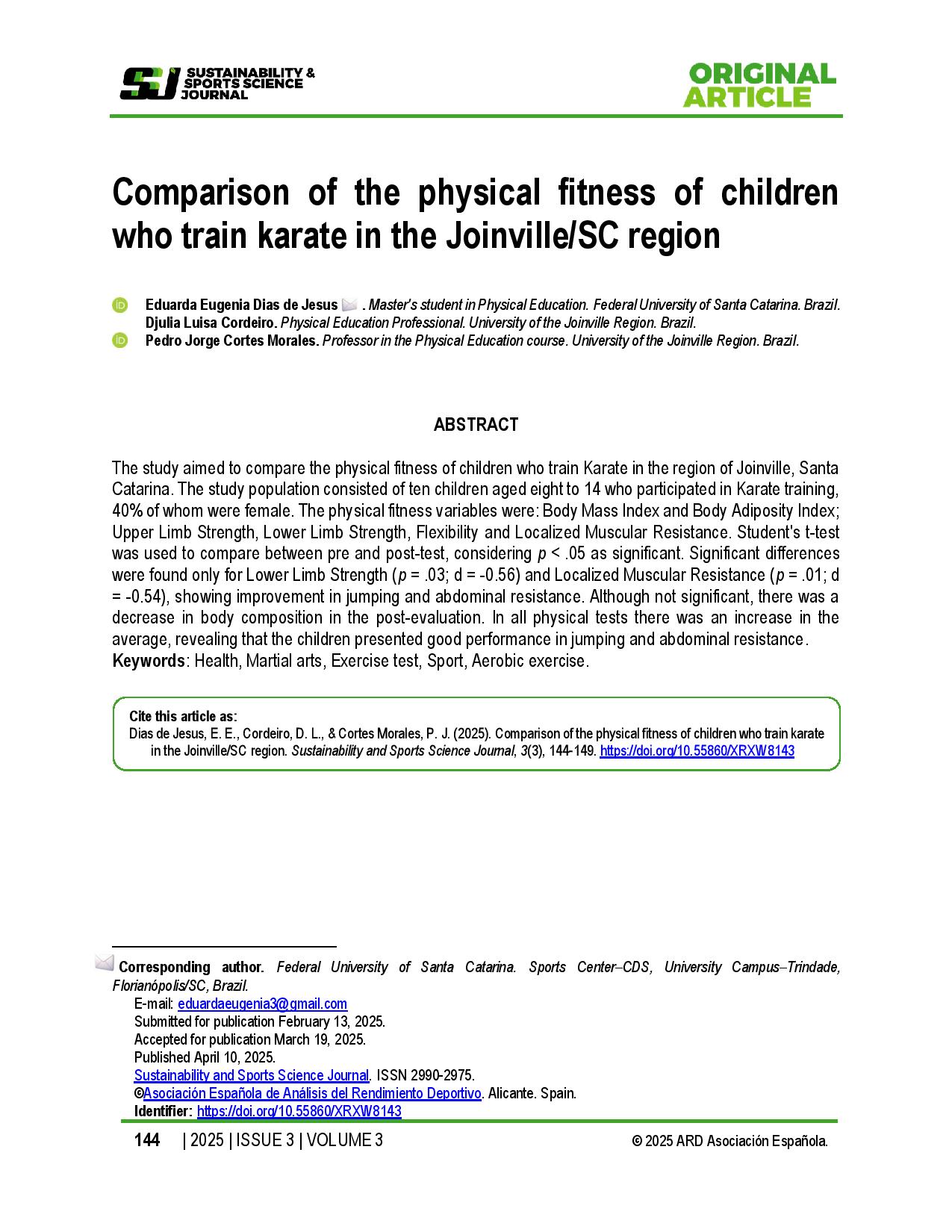 Comparison of the physical fitness of children who train karate in the Joinville/SC region